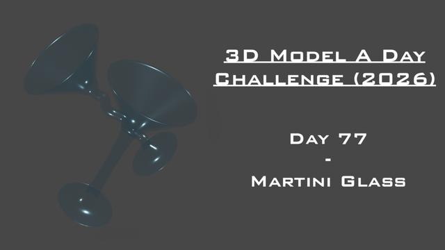 Model A Day Challenge - Day 77 - Martini Glass 3D model thumbnail