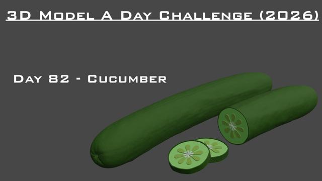 Model A Day Challenge - Day 82 - Cucumber 3D model thumbnail
