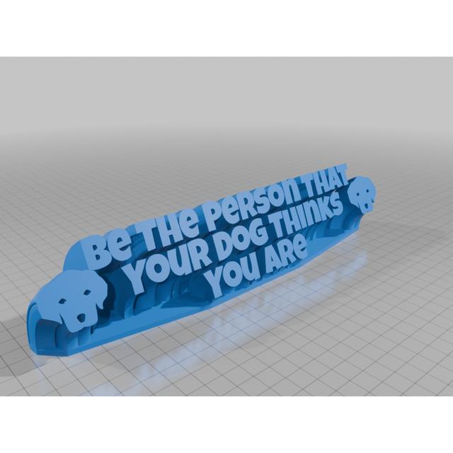 Be The Person That Your Dog Thinks You Are 3D model thumbnail