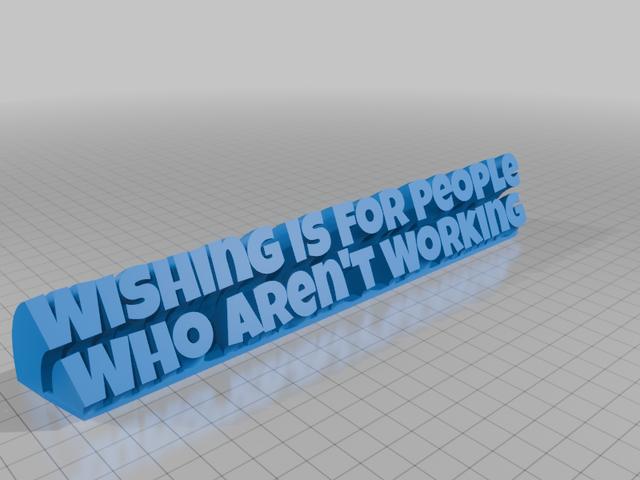 Wishing Is For People Who Aren't Working 3D model thumbnail