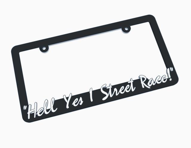 Hell Yes I Street Race - License Plate Frame 3D model thumbnail