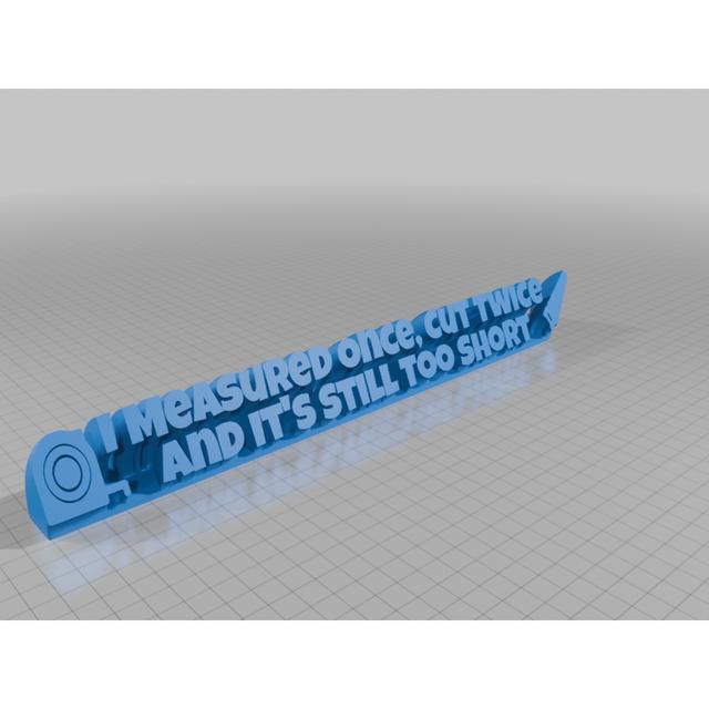 I Measured Once, Cut Twice And It's Still Too Short 3D model thumbnail